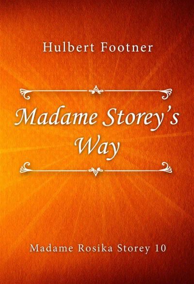 Madame Storey’s Way