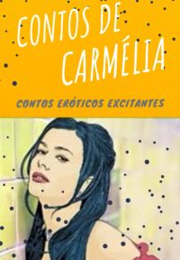 Contos De Carmélia