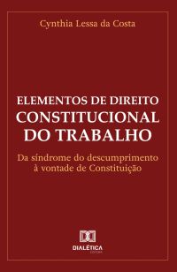 Elementos de Direito Constitucional do Trabalho