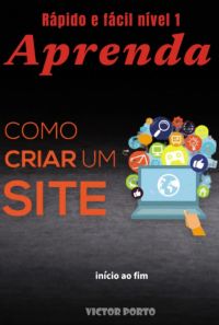 Aprenda Como Criar Um Site