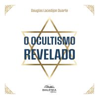 O ocultismo revelado