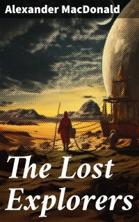 The Lost Explorers