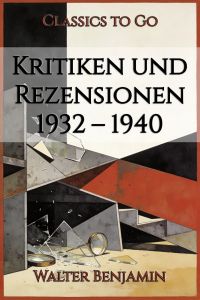 Kritiken und Rezensionen 1932 – 1940