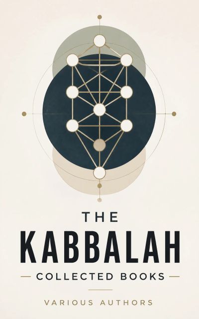 The Kabbalah - Collected Books