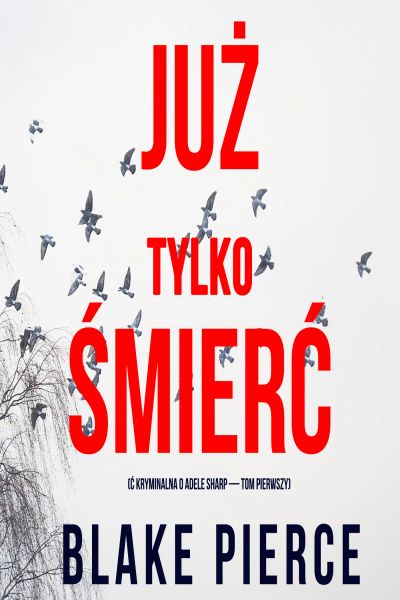 Oblicze śmierci (Powieść kryminalna o Zoe Prime — Tom 1)