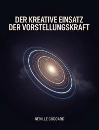 Der kreative Einsatz der Vorstellungskraft