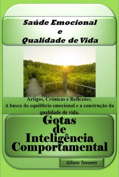 Saúde Emocional E Qualidade De Vida - Gotas De Inteligência Comportamental