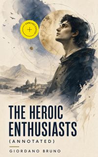 The Heroic Enthusiasts (Annotated)