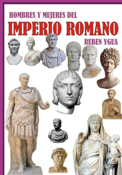 Hombres Y Mujeres Del  Imperio Romano