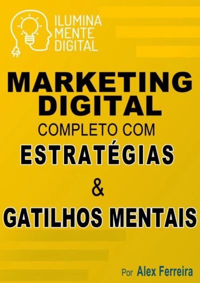 Marketing Digital Completo Com Estratégias E Gatilhos Mentais