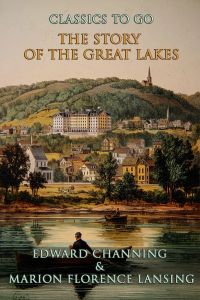 The Story Of The Great Lakes