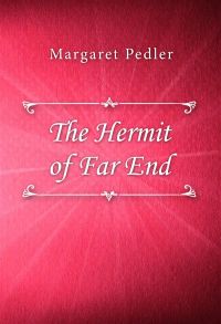 The Hermit of Far End