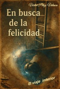 En Busca De La Felicidad