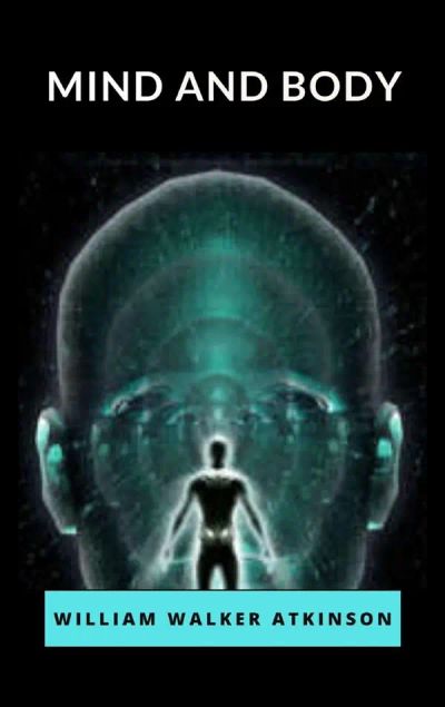 Mind and Body