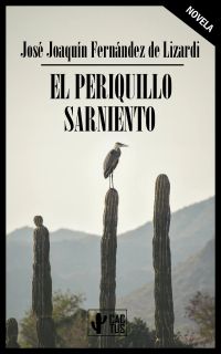 El Periquillo Sarniento