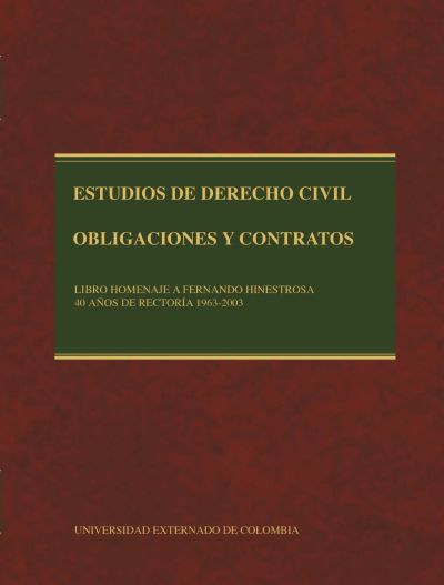 Estudios de Derecho Civil: obligaciones y contratos, tomos II