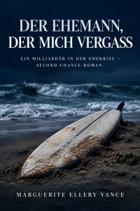 Der Ehemann, der mich vergaß