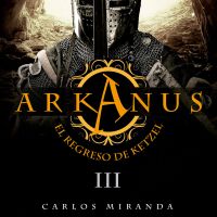 Arkanus 3. El regreso de Ketzel