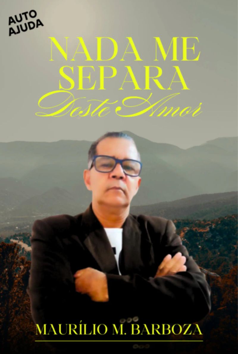 Nada Me Separa Deste Amor.
