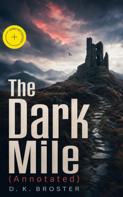 The Dark Mile (Annotated)