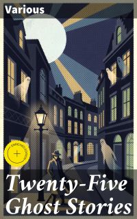 Twenty-Five Ghost Stories