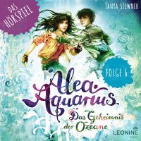 Alea Aquarius - Das Hörspiel. Folge 6: Das verführerische Lied der Wale