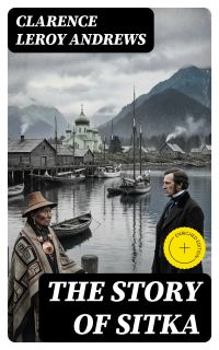 The Story of Sitka