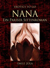 Nana Ein Pariser Sittenroman
