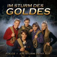 Im Sturm des Goldes - Episode 1: Ein Sturm zieht auf