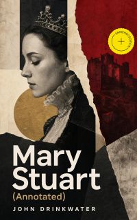 Mary Stuart (Annotated)