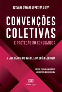 Convenções Coletivas e Proteção do Consumidor