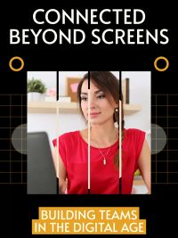 Connected Beyond Screens