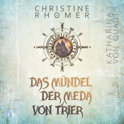 Das Mündel der Meda von Trier