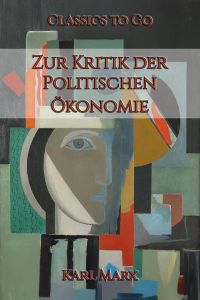 Zur Kritik der Politischen Ökonomie
