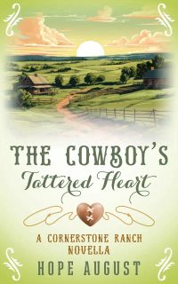 The Cowboy’s Tattered Heart