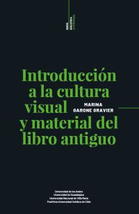 Introducción a la cultura visual y material del libro antiguo