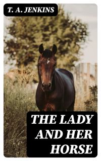 The Lady and Her Horse