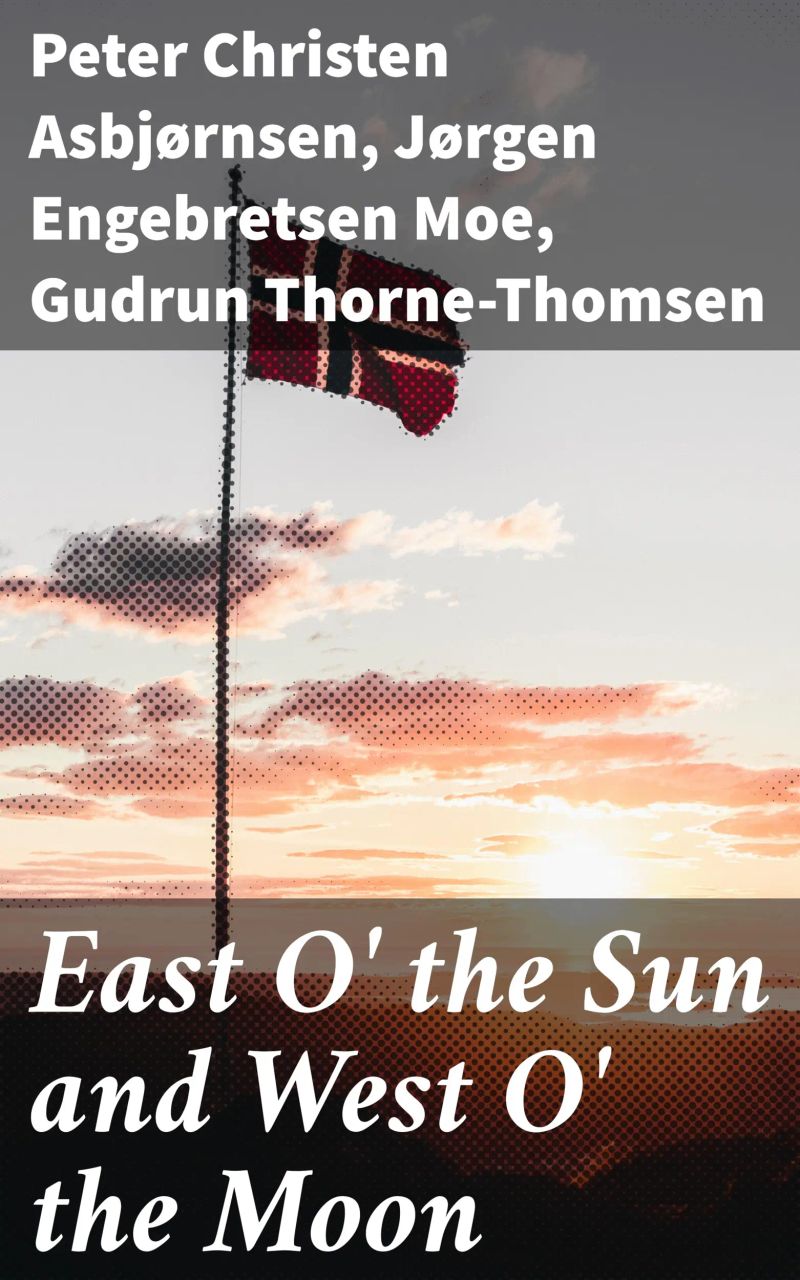 East O' the Sun and West O' the Moon