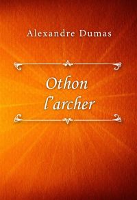 Othon l’archer