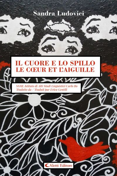 Il cuore e lo spillo - Le cœur et l’aiguille
