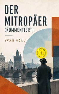 Der Mitropäer (Kommentiert)