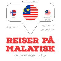 Reiser på malayisk