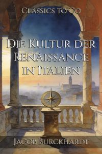 Die Kultur der Renaissance in Italien