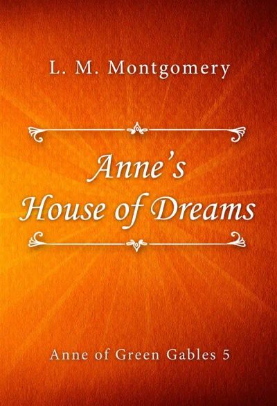 Anne’s House of Dreams