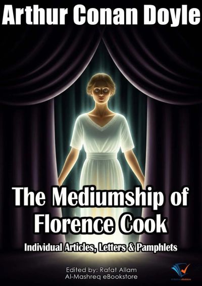 The Mediumship of Florence Cook