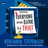 Everyone in This Bank Is a Thief