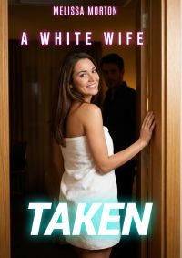 A White Wife Taken