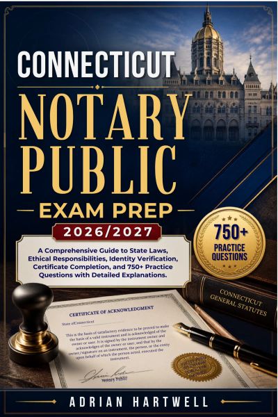 CONNECTICUT NOTARY PUBLIC  EXAM PREP 2026/2027