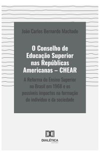 O Conselho de Educação Superior nas Repúblicas Americanas – CHEAR