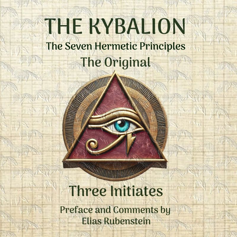 The Kybalion - The Original